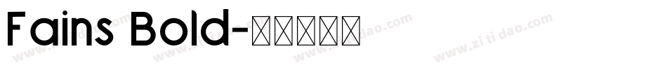 Fains Bold字体转换